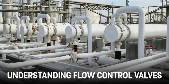 Understanding Flow Control Valves.jpg