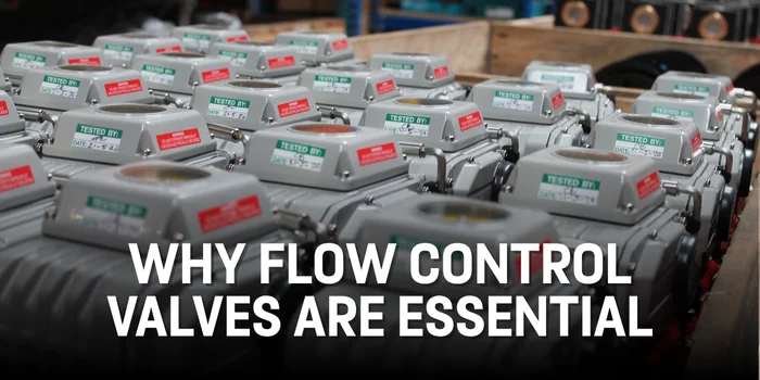 Why Flow Control Valves Are Essential.png